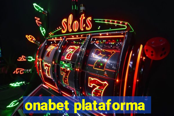 onabet plataforma